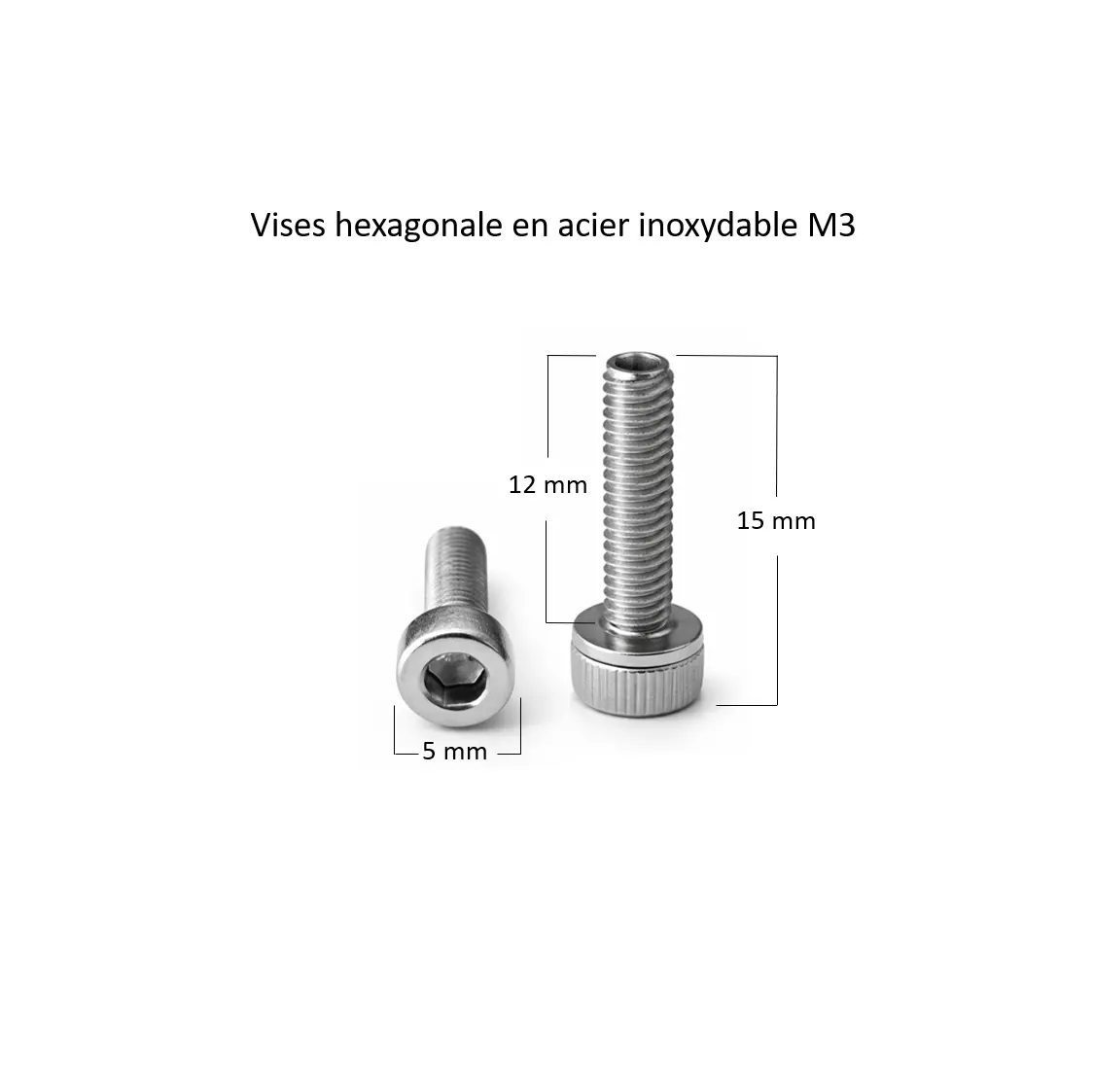 Dimensions des vis M3 : longueur sous tête 12 mm et longueur totale illustrée 15 mm